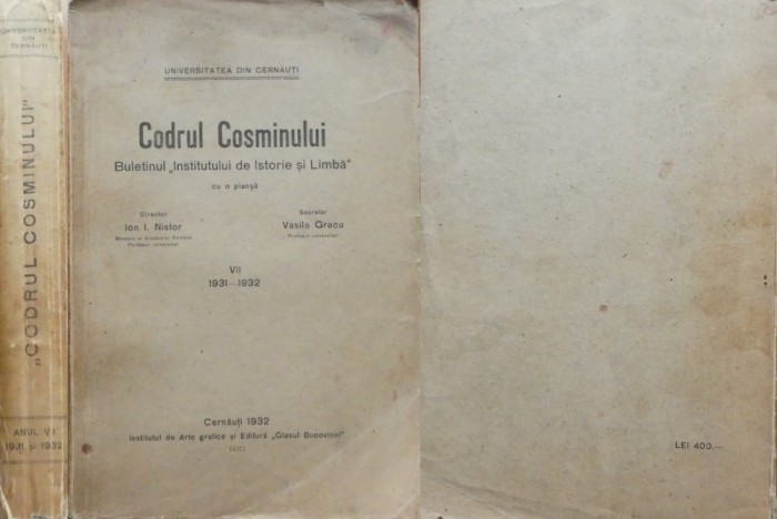 Codrul Cosminului, Cernauti, 1932, director Ion Nistor; Teodor Balan, Vornicia