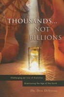 Thousands...Not Billions: Challenging an Icon of Evolution Questioning the Age of the Earth foto