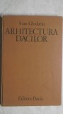 Ioan Glodariu - Arhitectura dacilor, civila si militara (vezi detalii pentru livrare in tara)