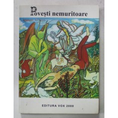 POVESTI NEMURITOARE , VOLUMUL 13 , APARUTA 2013