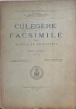 Maria Holban, Virginia Sacerdoteanu - Culegere de facsimile pentru scoala de