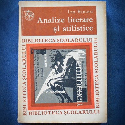 ANALIZE LITERARE SI STILISTICE - ION ROTARU foto