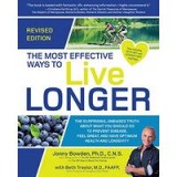 The Most Effective Ways to Live Longer, Revised