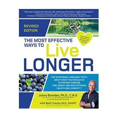 The Most Effective Ways to Live Longer, Revised