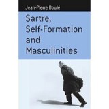 Sartre, Self-formation, and Masculinities