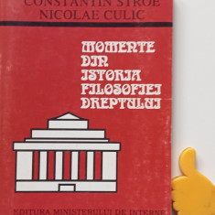 Momente din istoria filosofiei dreptului Constantin Stroe, Nicolae Culic