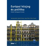 Eur&oacute;pai k&ouml;zjog &eacute;s politika (&Ouml;t&ouml;dik, &aacute;tdolgozott kiad&aacute;s) - Kende Tam&aacute;s-Jeney Petra-Szűcs Tam&aacute;s