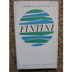 Ludmila Ghitescu - Fantani CU DEDICATIE SI AUTOGRAF