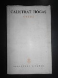 Calistrat Hogas - Opere (1984, cu autograful si dedicatia lui Al. Sandulescu)