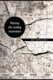 Plotting the Reading Experience: Theory/Practice/Politics