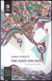 TREI DINTI DIN FATA-MARIN SORESCU-354860