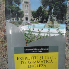 EXERCITII SI TESTE DE GRAMATICA ENGLEZA - Galateanu-Farnoaga, Deborah Parks