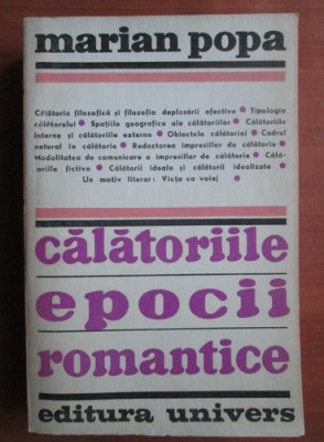 Marian Popa - Calatoriile epocii romantice foto