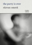 The party is over - Paperback brosat - OMG Publishing House
