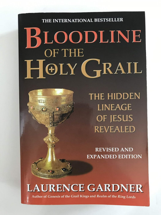 L. Gardner - Bloodline of the Holy Grail. The Hidden Lineage of Jesus Revealed