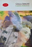 Cartea Mironei - Cella Serghi