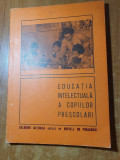 pedagogie-educatia intelectuala a copiilor prescolari din anul 1975