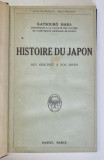 HISTOIRE DU JAPON , DES ORIGINES A NOS JOURS par KATSOURO HARA , 1926
