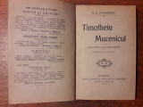 Timotheiu Mucenicul - D. D. Patrascanu 1919 / R8P3F