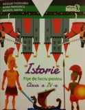 Istorie Fise de Lucru Clasa a IV-a, Paperback, Autori Ploscariu, Pavelescu, Bartic, Editura Art Klett