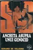 Ancheta asupra unui genocid Gerard de Villiers Editura Tinerama 2005 175 pagini Colectia Sas