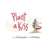 Plant a Kiss Board Book