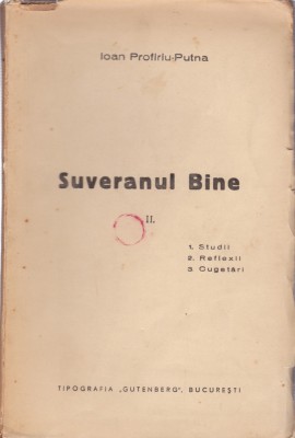 AS - IOAN PROFIRIU-PUTNA - SUVERANUL BINE foto