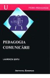 Pedagogia comunicarii - Laurentiu Soitu