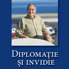 Diplomaţie şi invidie - Paperback brosat - Niculescu