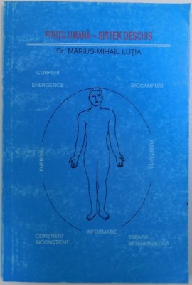 FIINTA UMANA - SISTEM DESCHIS de MARIUS - MIHAIL LUTIA , 1996 foto