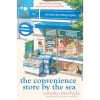 The Convenience Store by the Sea - Sonoko Machida