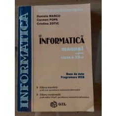 Informatica: Manual pentru clasa a 12-a - Daniela Marcu, Carmen Popa