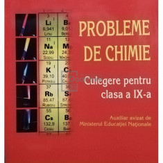Daniela Bogdan - Probleme de chimie - Culegere pentru clasa a IX-a (editia 2007)
