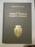 Contributii la ISTORICUL ORASELOR PLOIESTI SI TIRGSOR (1632-1857) - GEORGE POTRA * N.I. SIMACHE