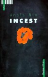 Cartea Incest de Anais Nin, aparuta in 2003, Editura Humanitas, 410 pagini, format brosat