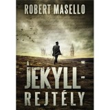 A Jekyll-rejt&eacute;ly - Robert Masello