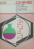 CHIMIE* EXERCITII SI PROBLEME CU CARACTER PROGRAMAT VOL 1 - ELENA MAGEARU
