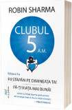 Clubul 5 A M Ed 2