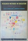 RESEARCH METHODS IN EDUCATION by LOUIS COHEN and LAWRENCE MANION , 1995