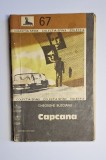 Capcana &ndash; Aut. Gheorghe Buzoianu, Ed. Militară, 1984 (Colecția Sfinx 67)