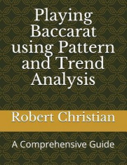 Playing Baccarat Using Pattern and Trend Analysis: A Comprehensive Guide foto