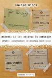 Martori ai lui Cristos in comunism | Lucian Dinca