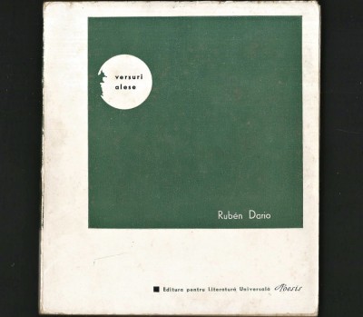 VERSURI ALESE / POEZII - RUBEN DARIO - EDITURA PENTRU LITERATURA UNIVERSALĂ - POESIS foto