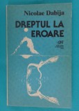 Nicolae Dabija &ndash; Dreptul la eroare ( antologie versuri )