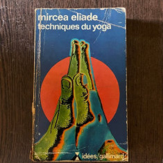 Mircea Eliade Techniques du Yoga (1975)