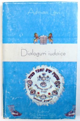 DIALOGURI IUDAICE de ADRIAN LEVI, 2004 foto