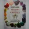 TERAPIA CU CRISTALE - Doreen Virtue &amp; Judith Lukomski
