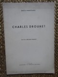 BASIL MUNTEANU - CHARLES DROUHET
