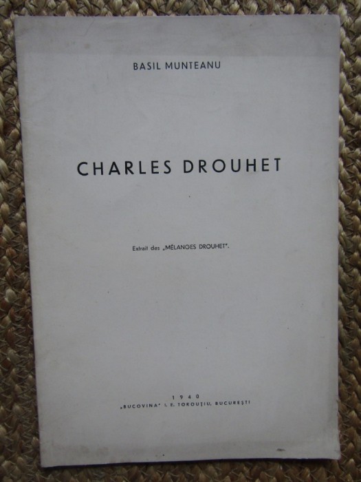BASIL MUNTEANU - CHARLES DROUHET