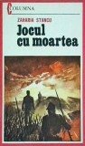 Zaharia Stancu - Jocul cu moartea